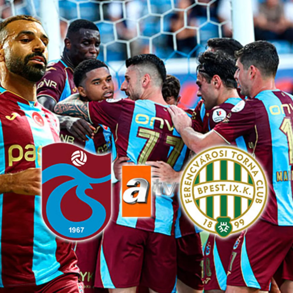 Trabzonspor - Ferencvaros maçı ATV'de!